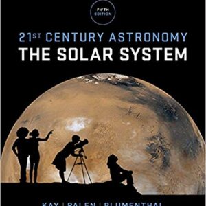 21St Century Astronomy The Solar System Fifth Edition By Kay - Test Bank