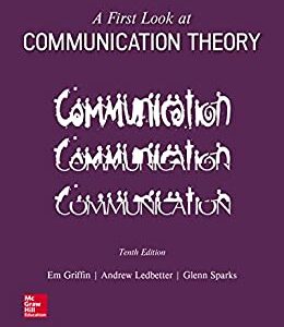 Test Bank For A First Look At Communication 10th edition By Theory Em Griffin