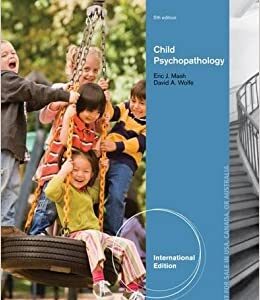 Test Bank For Abnormal Child Psychology International Edition 5th Edition By Eric J. Mash