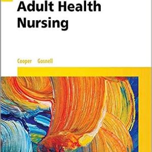 Test Bank for Adult Health Nursing 7th Edition by Cooper