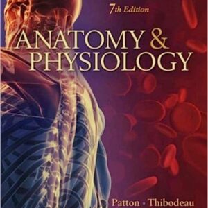 Test Bank For Anatomy Physiology 7th Edition By Patton Thibodeau