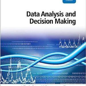 Test Bank For Data Analysis And Decision Making 4th Edition By S. Christian Albright