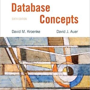 Test Bank For Database Concepts 6th Edition By Kroenke