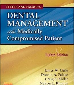 Test Bank For Dental Management of the Medically Compromised Patient 8th Edition By Little
