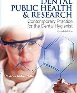 Test Bank for Dental Public Health and Research 4th Edition by Nathe