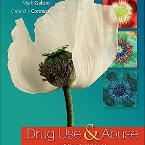 Test Bank For Drug Use and Abuse 7th Edition by Stephen A. Maisto