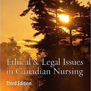 Test Bank For Ethical Legal Issues Canadian Nursing 3rd Edition By neial B.Smith