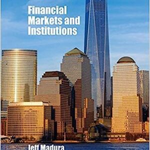 Test Bank For Financial Markets And Institutions 12th Edition By Jeff Madura