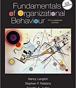 Test Bank For Fundamentals Of Organizational Behaviour 5th Canadian Edition by Langton