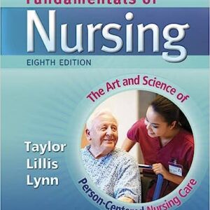 Test Bank For Fundamentals of Nursing 8th Edition By Taylor