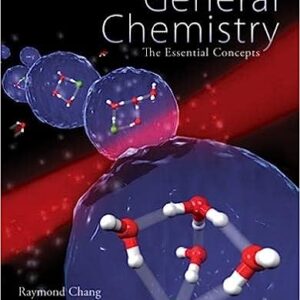 Test Bank For General Chemistry The Essential Concept 7th Edition By Chang Raymond