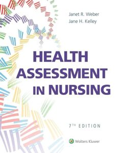 Test Bank for Health Assessment in Nursing 7th Edition By Weber Kelley