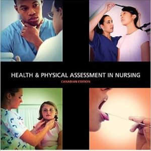 Health & Physical Assessment in Nursing Canadian Edition By Donita T D'Amico - Test Bank