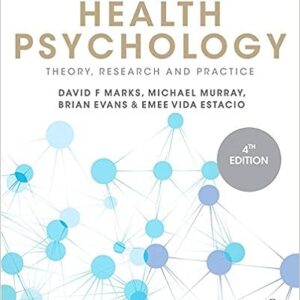 Test Bank For Health Psychology Theory Research and Practice 4th Edition By Marks