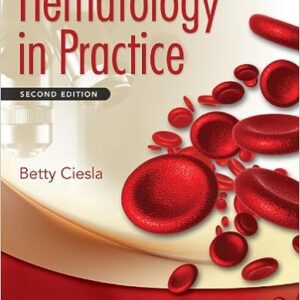 Hematology in Practice 2nd Edition By Betty Ciesla - Test Bank