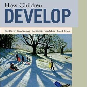 Test Bank For How Children Develop 4th Canadian Edition By Robert S. Siegler
