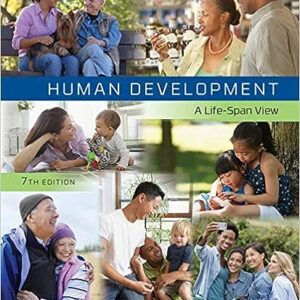 Human Development A Life-Span View 7th Edition by Robert V. Kail - Test Bank