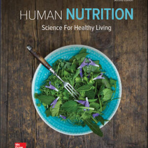 Human Nutrition Science for Healthy Living 2Nd Edition - Test Bank