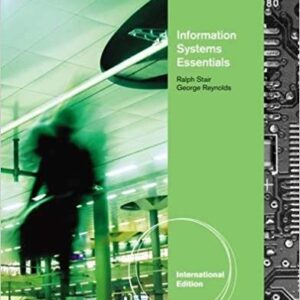 Information Systems Essentials International Edition 6th Edition by George - Test Bank