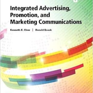 Test Bank for Integrated Advertising Promotion and Marketing Communications 8th Edition by Kenneth