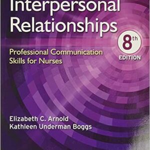 Test Bank For Interpersonal Relationships 8th Edition Arnold