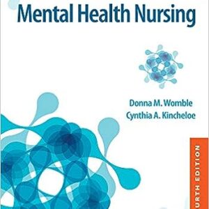 Test Bank For Introductory Mental Health Nursing 4th Edition Womble Kincheloe