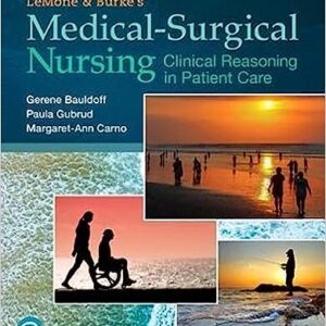 Test Bank for LeMone and Burkes Medical Surgical Nursing 7th Edition by Bauldoff