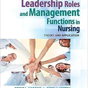 Test Bank for Leadership Roles and Management Functions in Nursing 9th Edition