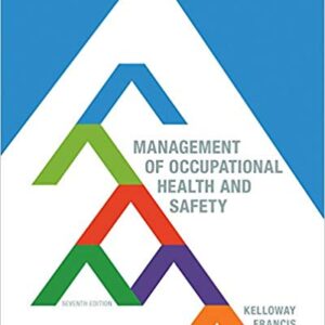 Management of Occupational Health and Safety Canadian 7th Edition - Test Bank