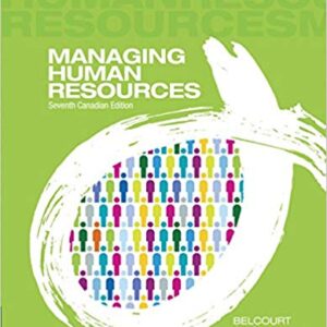 Managing Human Resources 8th Canadian Edition By Monica Belcourt - Test Bank