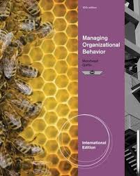 Managing Organizational Behavior International Edition 10th Edition - Test Bank