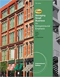 Managing Small Business An Entrepreneurial Emphasis International Edition 16th Edition - Test Bank