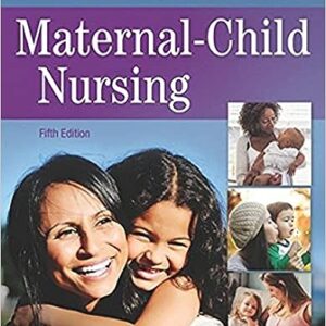 Test Bank for Maternal Child Nursing 5th Edition by McKinney