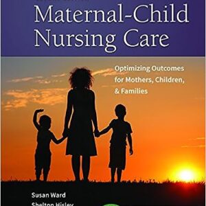 Test Bank for Maternal Child Nursing Care 2nd Edition by Ward