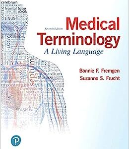 Test Bank for Medical Terminology A Living Language 7th Edition by Fremgen