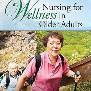 Test Bank for Nursing for Wellness in Older Adults 8th Edition By Miller