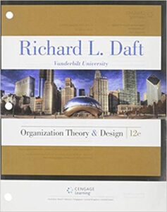 Test Bank For Organization Theory And Design 12th Edition by Richard L. Daft