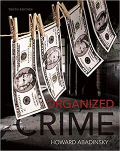 Test Bank For Organized Crime 10th Edition By Howard Abadinsky