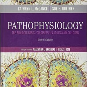 Test Bank For Pathophysiology The Biologic Basis for Disease in Adults and Children 8th Edition