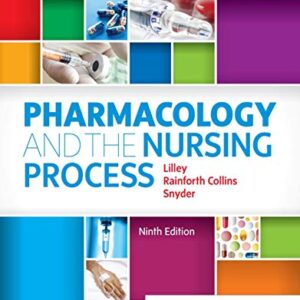 Test Bank for Pharmacology and the Nursing Process 9th Edition