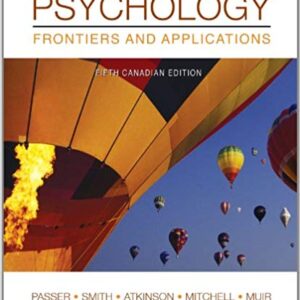 Psychology Frontiers And Applications 5th Canadian Edition - Test Bank