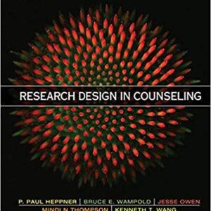 Research Design in Counseling, 4th Edition by Paul Heppner - Test Bank