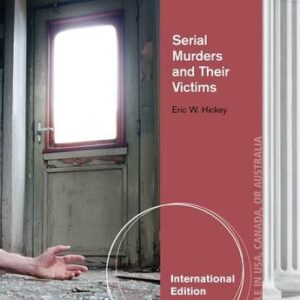 Serial Murderers and their Victims 6th  International Edition - Test Bank