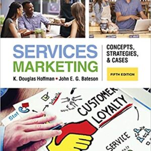 Services Marketing Concepts Strategies & Cases 5th Edition - Test Bank