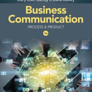 Solution Manual For Business Communication Process & Product, 10th Edition