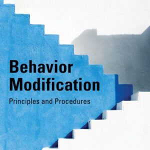 Solution Manual for Behavior Modification Principles and Procedures 7th Edition