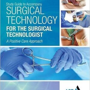 Test Bank for Surgical Technology for the Surgical Technologist 5th Edition