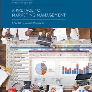 Test Bank For A Preface to Marketing Management 15th Edition