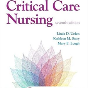 Test Bank For Priorities in Critical Care Nursing 7th Edition