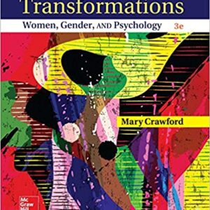 Test Bank For Transformations Women Gender And Psychology 3rd Edition by Mary Crawford